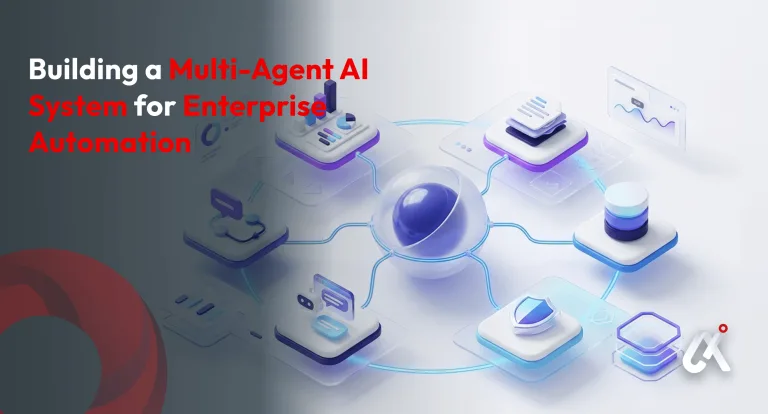 How to Build a Multi Agent System for Enterprise Automation 4 How to Build a Multi-Agent AI System for Enterprise Automation
